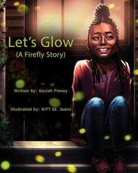 Paperback Let's Glow (A Firefly Story) Book