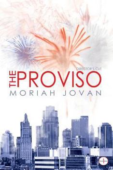 The Proviso, Director's Cut - Book #1 of the Tales of Dunham