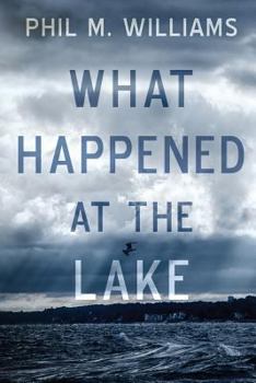 Paperback What Happened at the Lake Book