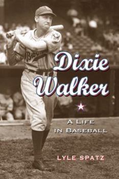 Paperback Dixie Walker: A Life in Baseball Book