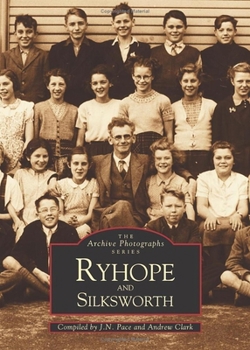 Paperback Ryhope and Silksworth: The Archive Photographs Series Book