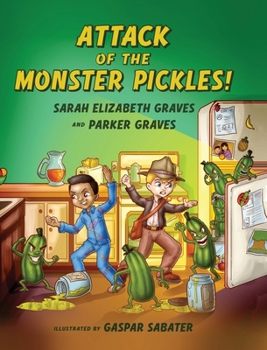 Hardcover Attack of the Monster Pickles! Book