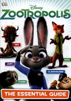 Disney Zootropolis Essential Guide
