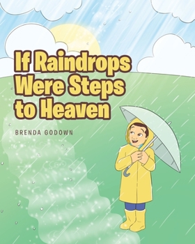 Paperback If Raindrops Were Steps to Heaven Book