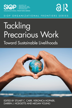 Paperback Tackling Precarious Work: Toward Sustainable Livelihoods Book
