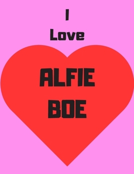 Paperback I love Alfie Boe: Notebook/notebook/diary/journal perfect gift for all Alfie Boe fans. - 80 black lined pages - A4 - 8.5x11 inches. Book