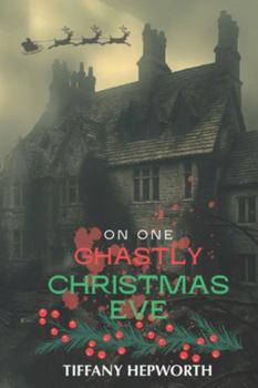 Paperback On One Ghastly Christmas Eve Book