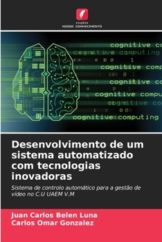 Paperback Desenvolvimento de um sistema automatizado com tecnologias inovadoras [Portuguese] Book