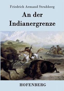 Paperback An der Indianergrenze [German] Book