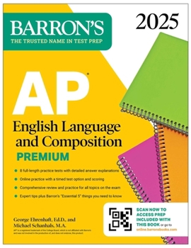 Paperback AP English Language and Composition Premium, 2025: 8 Practice Tests + Comprehensive Review + Online Practice Book