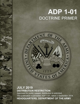 Doctrine Primer - Book  of the Army Doctrine Publications (ADPs)