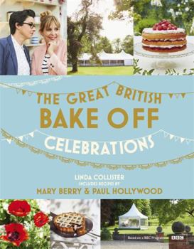 Hardcover Great British Bake Off: Celebrations Book