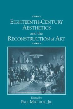 Eighteenth-Century Aesthetics and the Reconstruction of Art (Cambridge Studies in Social and Cultural Anthropology)