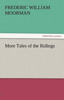 Paperback More Tales of the Ridings Book