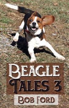 Beagle Tales 3 - Book #3 of the Beagle Tales