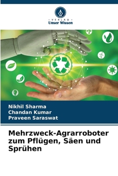 Paperback Mehrzweck-Agrarroboter zum Pflügen, Säen und Sprühen [German] Book