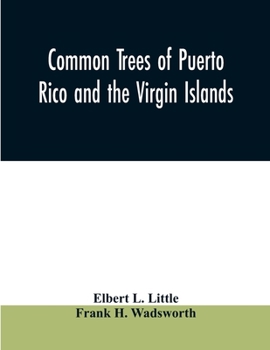 Paperback Common trees of Puerto Rico and the Virgin Islands Book