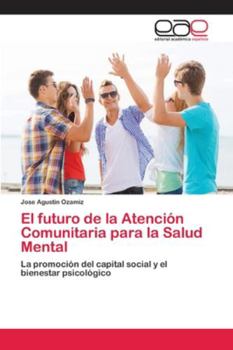 Paperback El futuro de la Atención Comunitaria para la Salud Mental [Spanish] Book