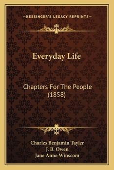 Paperback Everyday Life: Chapters For The People (1858) Book