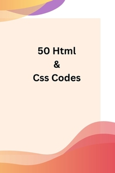 Paperback 50 free html and css coding: 50 Free Resources to Build Beautiful Websites Using HTML & CSS Book