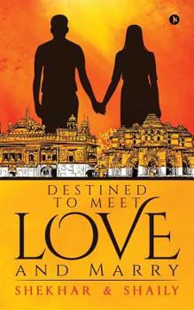 Paperback Destined to Meet, Love and Marry Book