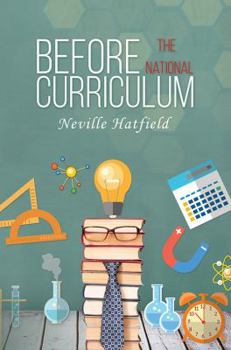 Hardcover Before the National Curriculum Book