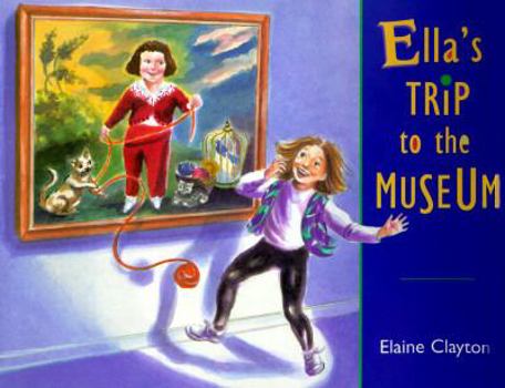 Hardcover Ella's Trip to the Museum Book