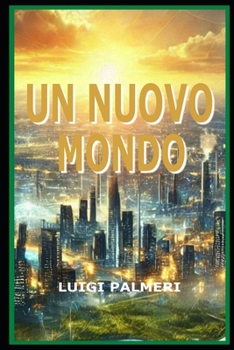 Paperback Un Nuovo Mondo [Italian] Book