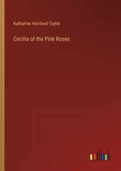 Paperback Cecilia of the Pink Roses Book