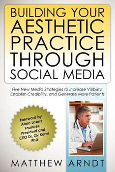 Paperback Building Your Aesthetic Practice through Social Media Book