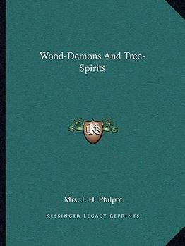 Paperback Wood-Demons And Tree-Spirits Book