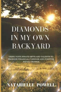 Paperback Diamonds in my Own Backyard Book
