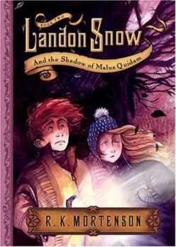 Paperback Landon Snow & the Shadows of Malus Quidam Book