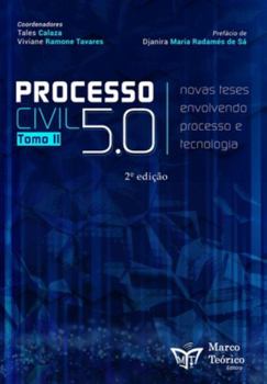 Paperback Processo Civil 5.0: Novas teses envolvendo processo e tecnologia - Tomo II [Portuguese] Book