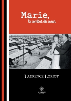 Paperback Marie, le combat du coeur [French] Book