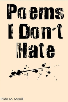 Paperback Poems I Don't Hate Book