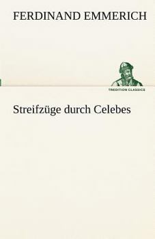 Paperback Streifzuge Durch Celebes [German] Book