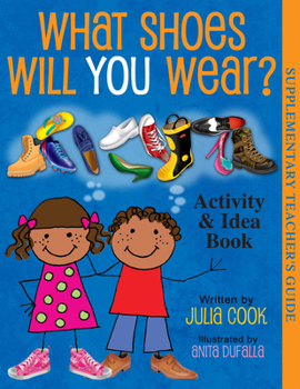 Paperback What Shoes Will You Wear? Activity and Idea Book