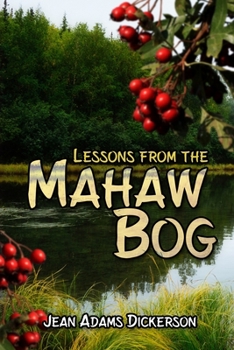 Paperback Lessons from the Mahaw Bog Book