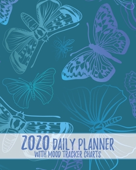 2020 Daily Planner with Mood Tracker Charts : Blue Butterflies Daily Calendar Notebook to Track Moods and Plan Days