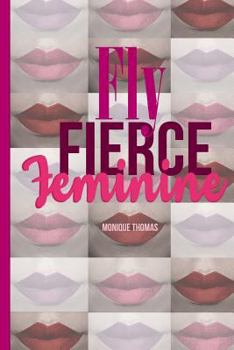 Paperback Fly Fierce Feminine Book