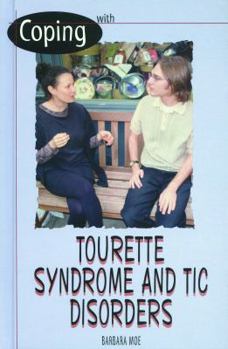 Library Binding Coping with Tourette's Syndrome and Other Tic Disorders Book