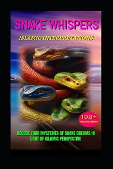 Paperback Snake Whispers: Decode your Mysteries of Snake Dreams Book