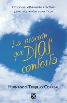 Paperback La Oracion Que Dios Contesta [Spanish] Book