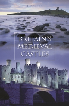 Hardcover Britain's Medieval Castles Book