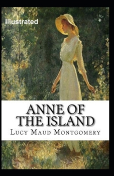 Paperback Anne of the Island Illustrated Book