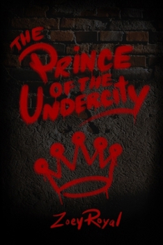 Paperback The Prince of the Undercity Book
