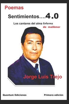 Sentimientos…..: Los cantares del alma enferma de malAmor 4.0