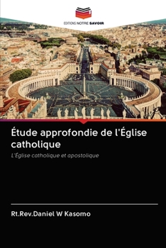 Paperback Étude approfondie de l'Église catholique [French] Book