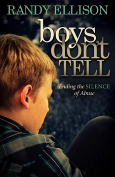 Paperback Boys Don't Tell: Ending the Silence of Abuse Book